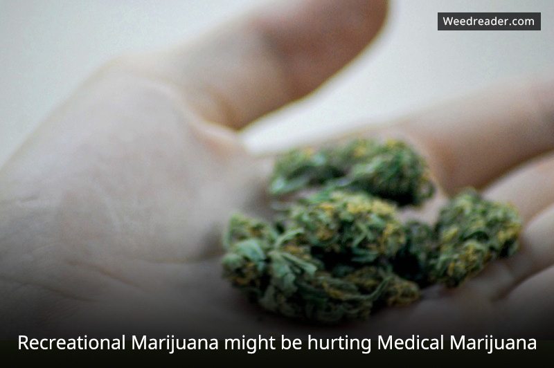 Recreational Marijuana might be hurting Medical Marijuana